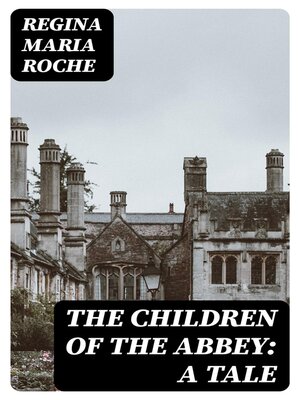 cover image of The Children of the Abbey